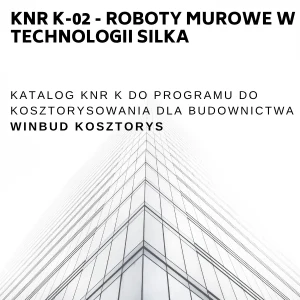 KNR K-02 Roboty murowe w technologii SILKA