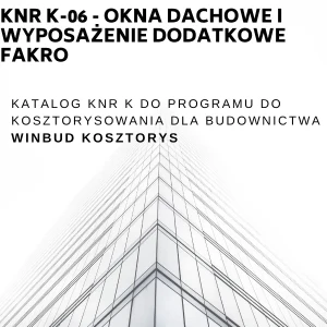KNR K-06 Okna dachowe i wyposażenie dodatkowe FAKRO