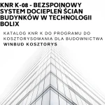 KNR K-08 Bezspoinowy system dociepleń ścian budynków w technologii BOLIX