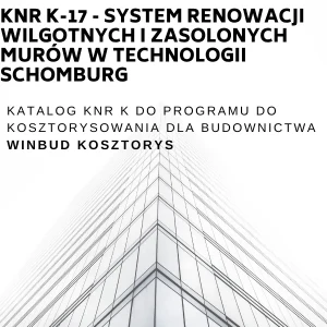 KNR K-17 System renowacji wilgotnych i zasolonych murów w technologii Schomburg