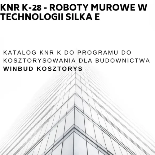KNR K-28 Roboty murowe w technologii SILKA E