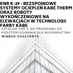 KNR K-29 Bezspoinowe systemy ociepleń KABE THERM oraz roboty wykończeniowe na elewacjach w technologii Farby KABE 