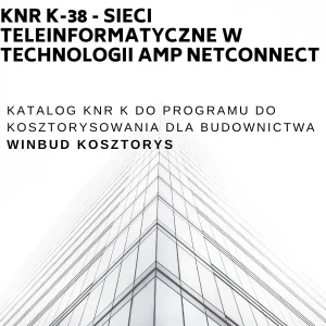 KNR K-38 Sieci teleinformatyczne w technologii AMP NETCONNECT